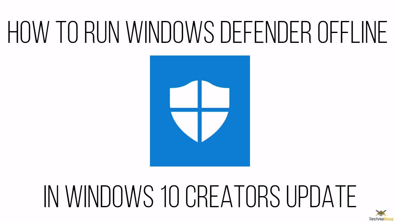 Så här kör du Windows Defender offline i Windows 10 Creators Update