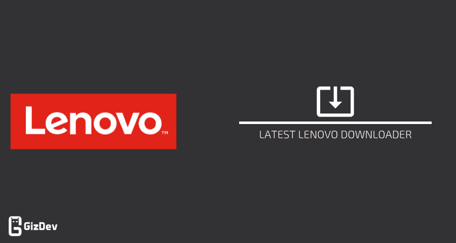 Latest Lenovo Downloader