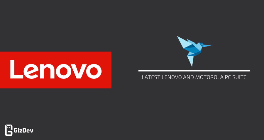 Latest Lenovo and Motorola PC Suite