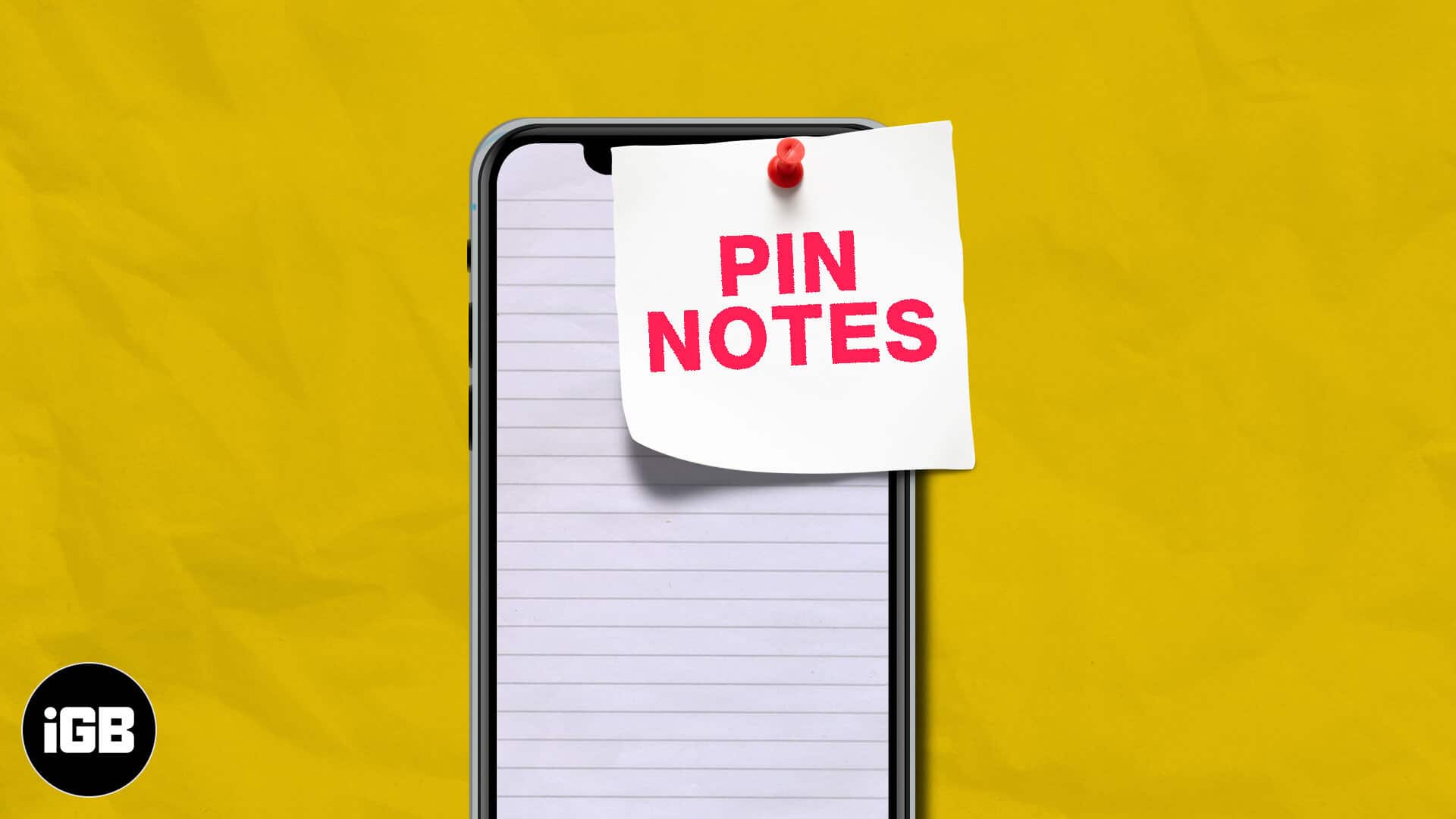 How to Pin Notes on iPhone, iPad and Mac